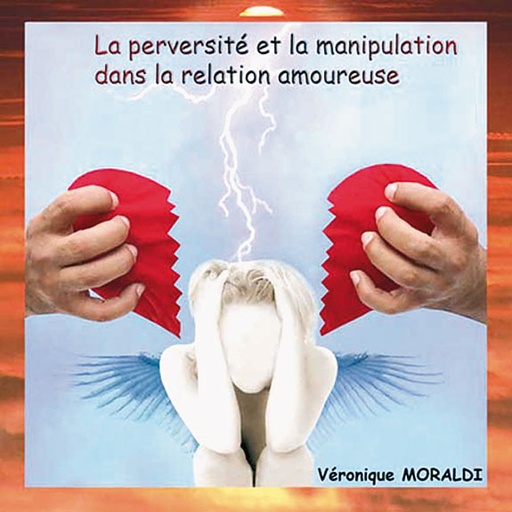 [3760041263945] La Perversité et la Manipulation dans La Relation Amoureuse