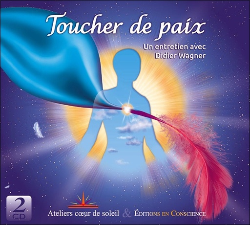 [3775000044978] Toucher de Paix - Un entretien avec Didier Wagner - CD