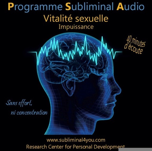 [8857122844379] Programme Subliminal Audio - Vitalité sexuelle - Impuissance