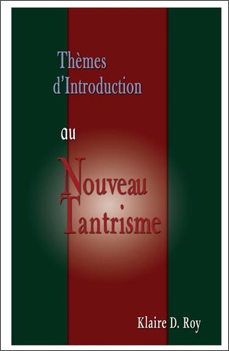 [9781896523538] Thèmes d'Introduction au Nouveau Tantrisme