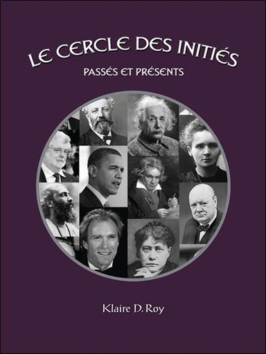 [9781896523699] Le Cercle des Initiés - Passés et Présents