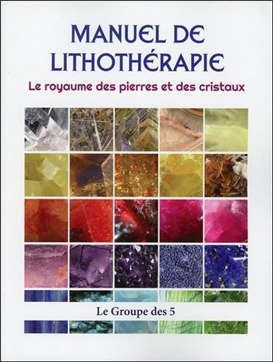 [9781896523842] Manuel de lithothérapie - Le royaume des pierres et des cristaux