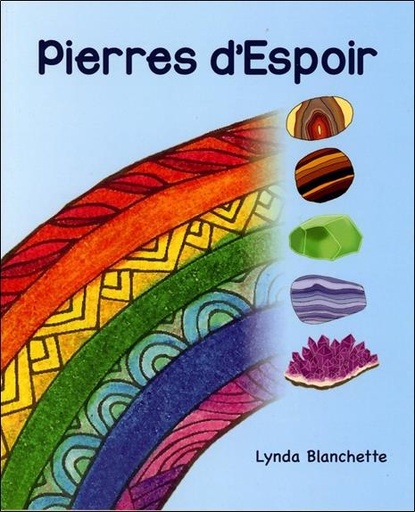 [9781896523972] Pierres d'Espoir