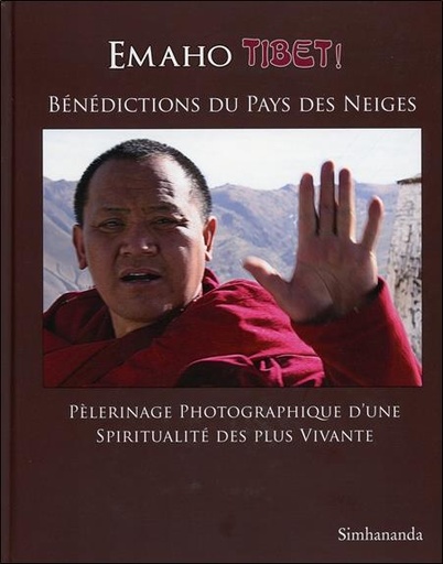 [9781928016014] Emaho Tibet ! Bénédictions du Pays des Neiges