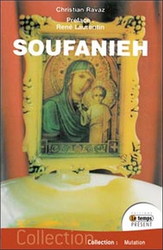 [9782351850374] Soufanieh - Les apparitions de Damas