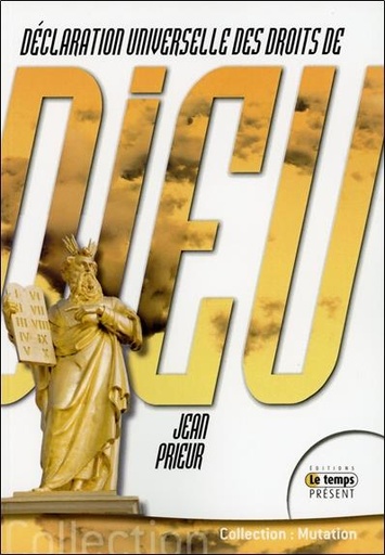 [9782351851067] Déclaration universelle des droits de Dieu
