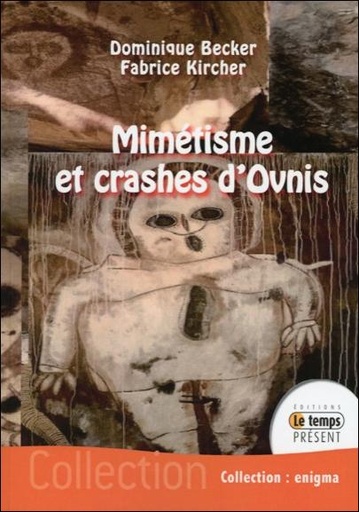[9782351851395] Mimétisme et crashes d'Ovnis