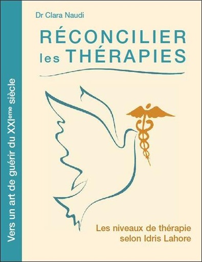 [9782351951934] Réconcilier les thérapies