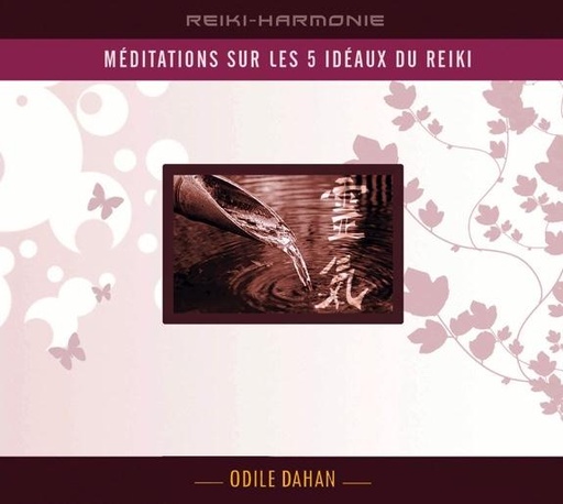 [9782351952665] Méditation sur les 5 idéaux du reiki - Livre audio
