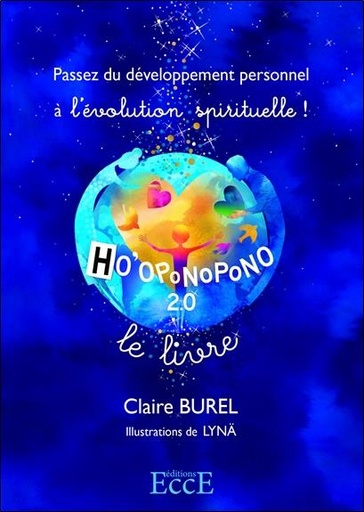 [9782351953143] Ho'oponopono 2.0 - Passez du développement personnel à l'évolution spirituelle !