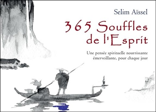 [9782351953297] 365 Souffles de l'Esprit - Une pensée spirituelle nourrissante émerveillante, pour chaque jour