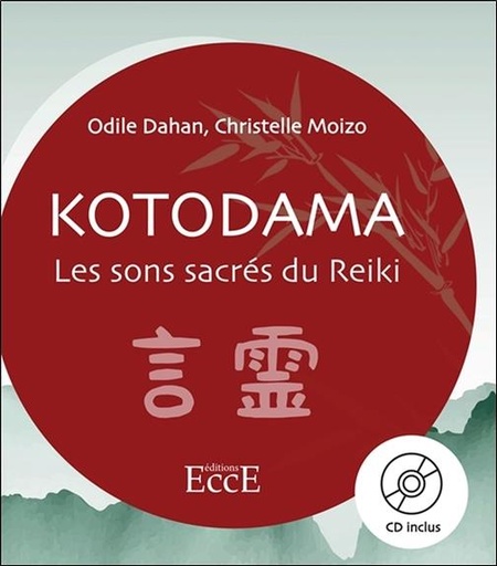 [9782351953327] Kotodama - Les sons sacrés du Reiki