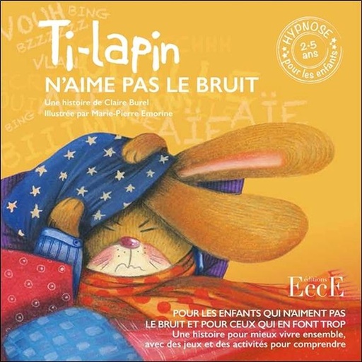 [9782351953518] Ti-lapin n'aime pas le bruit