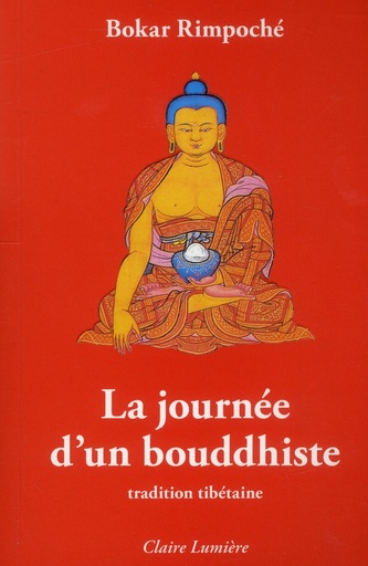 [9782354540111] La journée d'un bouddhiste - Tradition tibétaine