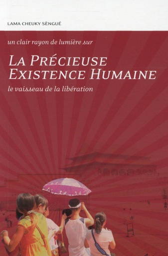 [9782354540227] La Précieuse existence humaine - Le vaisseau de la libération