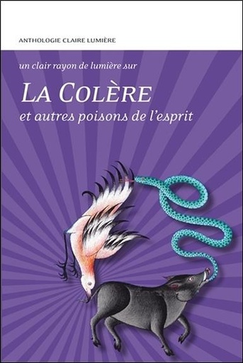 [9782354540401] La Colère et autres poisons de l'esprit