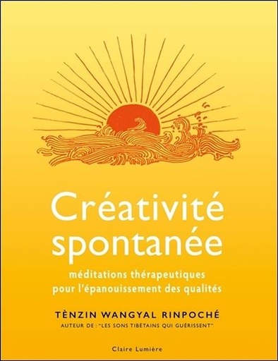 [9782354540500] Créativité spontanée - Méditations thérapeutiques pour l'épanouissement des qualités