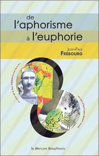 [9782356620002] De l'aphorisme à l'euphorie
