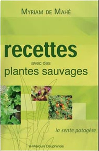 [9782356620156] Recettes avec des plantes sauvages