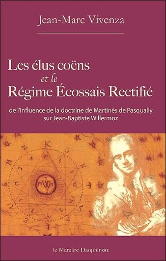 [9782356620309] Les élus coëns et le Régime Ecossais Rectifié
