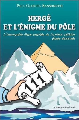 [9782356620347] Hergé et l'énigme du pôle