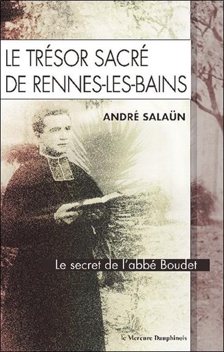 Couverture du livre Le trésor sacré de Rennes-Les-Bains de André Salaün
