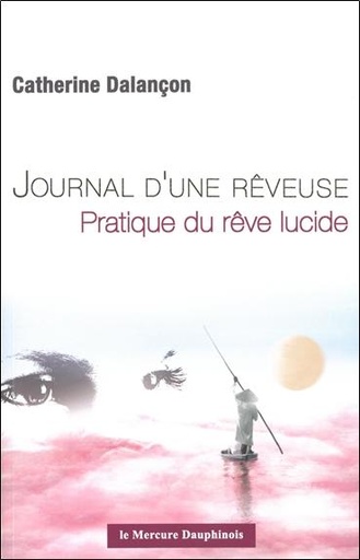 [9782356620620] Journal d'une rêveuse - Pratique du rêve lucide