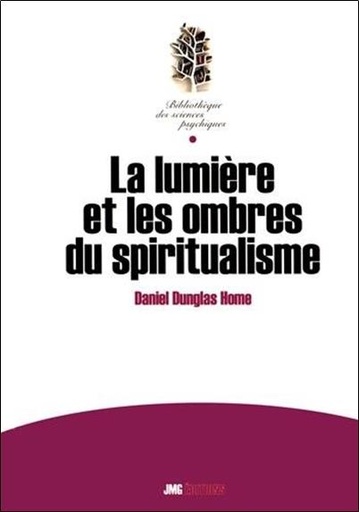 [9782357840287] La lumière et les ombres du spiritualisme