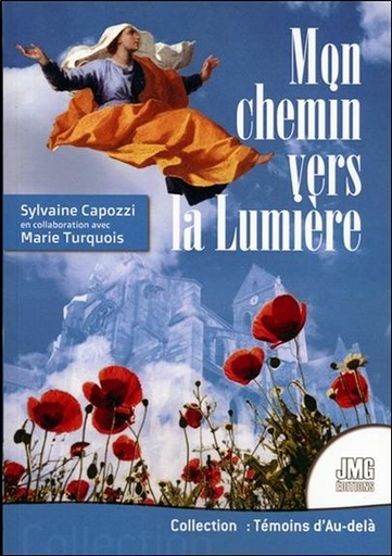 Couverture du livre Mon chemin vers la Lumière de Sylvaine Capozzi