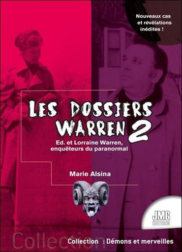 Couverture du livre Les dossiers Warren Tome 2 - Ed & Lorraine Warren, enquêteurs du paranormal de Marie Alsina