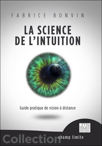 [9782357841086] La science de l'Intuition - Guide pratique de vision à distance