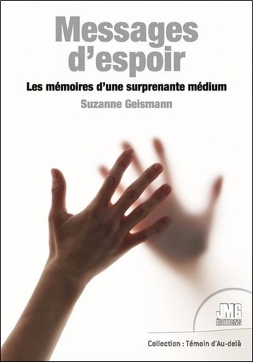 [9782357841277] Messages d'espoir - Les mémoires d'une surprenante médium