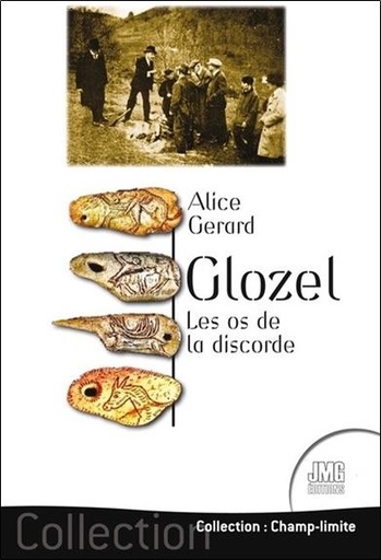 Couverture du livre Glozel - Les os de la discorde de Alice Gérard
