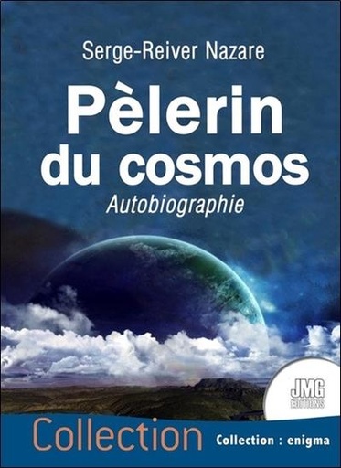 [9782357841437] Pèlerin du cosmos - Autobiographie
