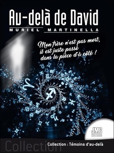 [9782357841499] Au-delà de David - Mon frère n'est pas mort, il est juste passé dans la pièce d'à côté !