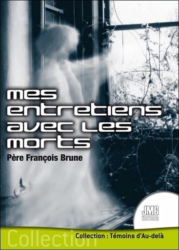 [9782357841543] Mes entretiens avec les morts