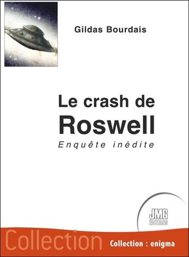 [9782357841550] Le crash de Roswell - Enquête inédite