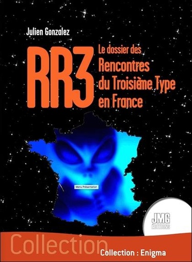 [9782357842946] RR3 - Le dossier des Rencontres du Troisième Type en France