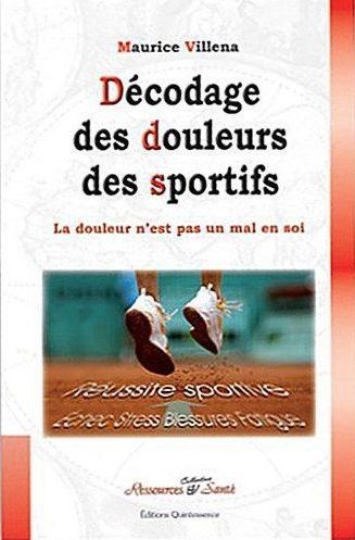 [9782358050302] Décodage des douleurs des sportifs
