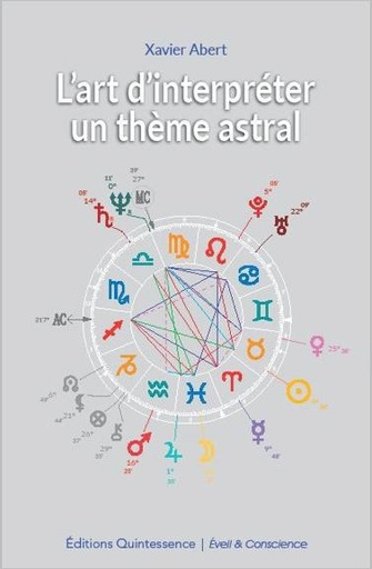 [9782358050586] L'art d'interpréter un thème astral
