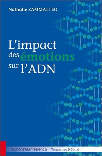 [9782358051293] L'impact des émotions sur l'ADN