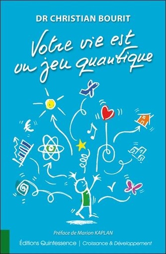[9782358051392] Votre vie est un jeu quantique