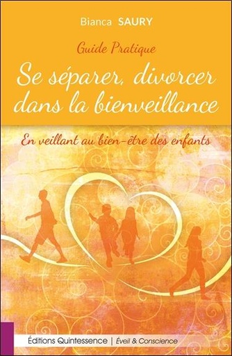 [9782358052245] Se séparer, divorcer dans la bienveillance - En veillant au bien-être des enfants
