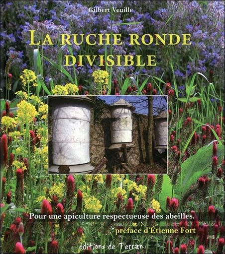 [9782359810417] La ruche ronde divisible - Pour une apiculture respectueuse des abeilles