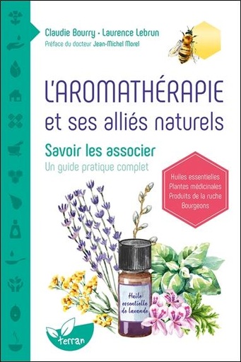 [9782359811391] L'aromathérapie et ses alliés naturels - Savoir les associer