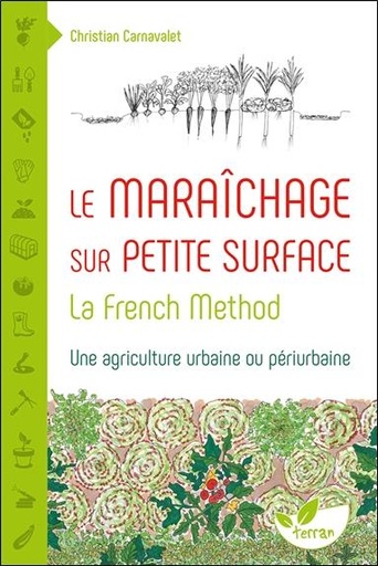 [9782359811421] Le Maraîchage sur petite surface : la French Method