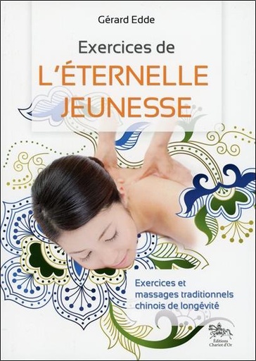 [9782360470044] Exercices de l'éternelle jeunesse