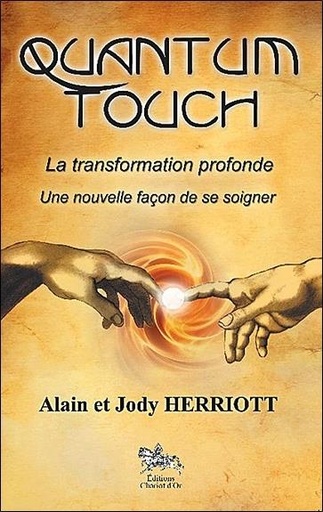 Couverture du livre Quantum touch - La transformation profonde de Alain Herriott