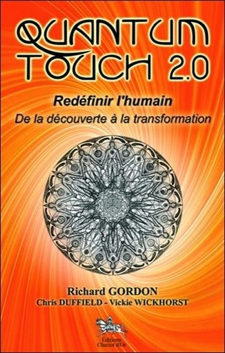 [9782360470402] Quantum Touch 2.0 - Redéfinir l'humain