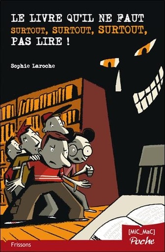 [9782362210419] Le livre qu'il ne faut surtout, surtout, surtout, pas lire ! (poche)